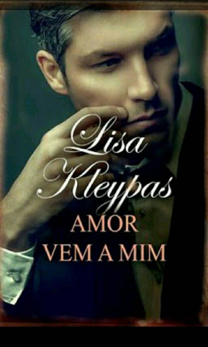 Fashion Amor Vem a Mim - Lisa kleypas

