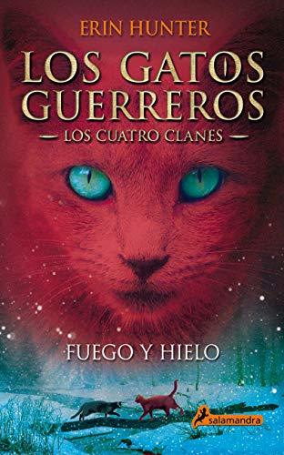 Book Fuego y hielo (Los Gatos Guerreros