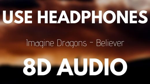 8D Sound Imagine Dragons