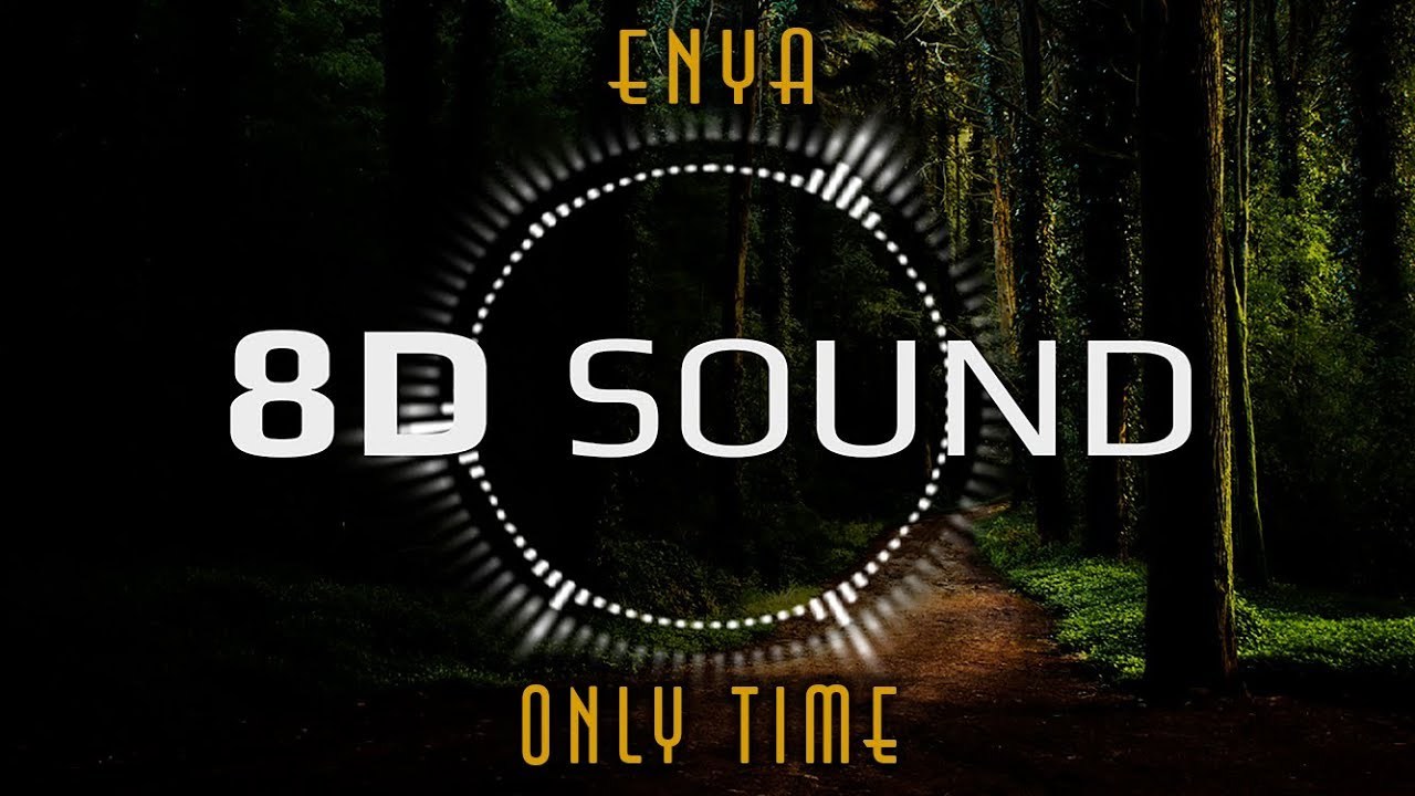 Moda 8D Sound - Enya