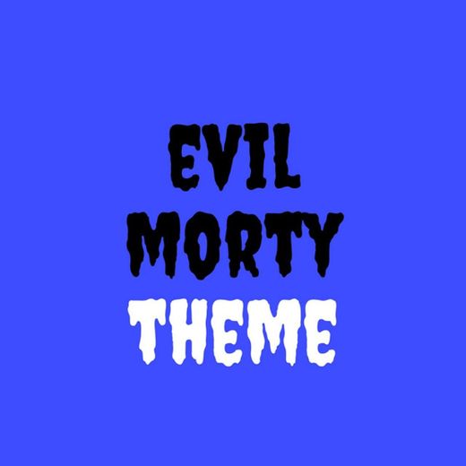 Evil Morty Theme