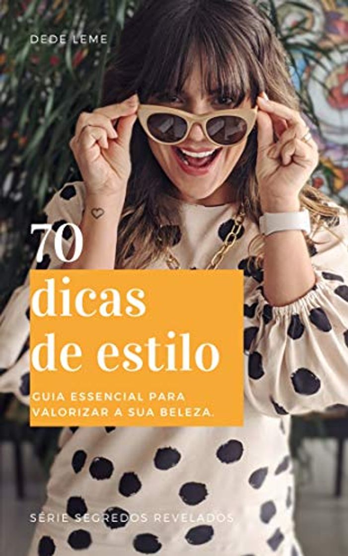 Productos 70 dicas de estilo: Guia essencial para valorizar a sua beleza.