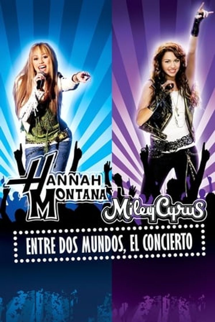 Película Hannah Montana & Miley Cyrus: Best of Both Worlds Concert