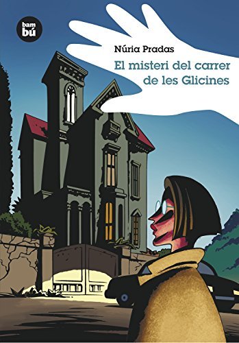 Book El misteri del carrer de les Glicines: 1