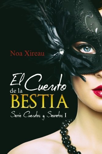 El Cuento de la Bestia: Volume 1