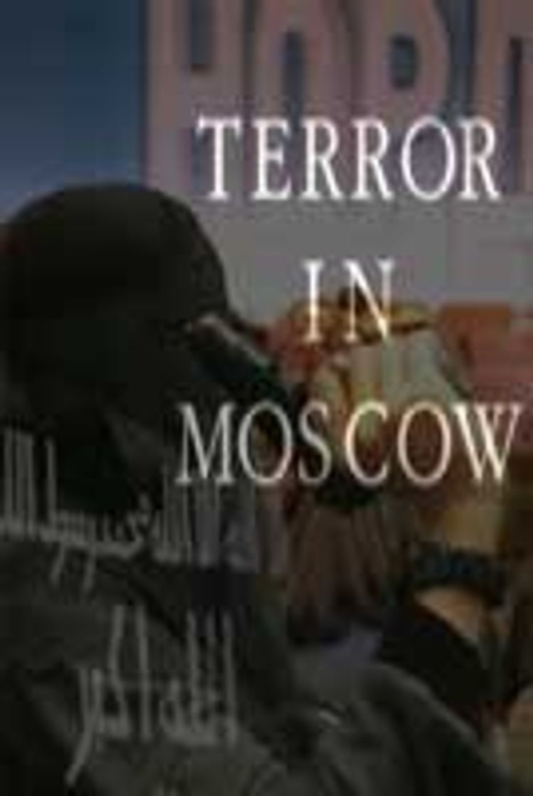 Series Terror in Moscow