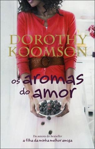 Libro Os aromas do amor