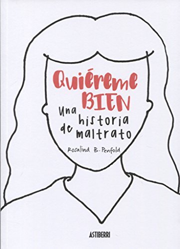 Book Quiéreme bien. Una historia de maltrato