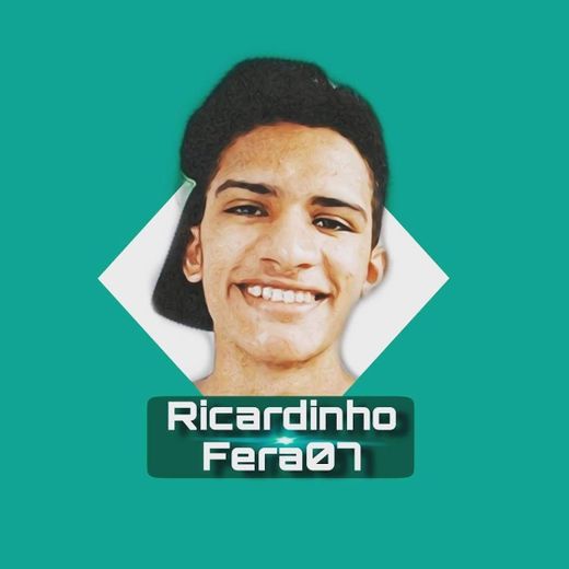 ricardinho fera07 - YouTube Channel 