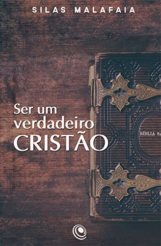 Ser um verdadeiro cristão