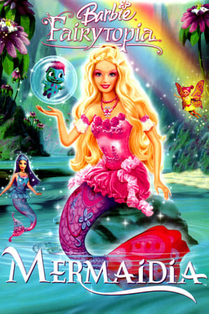 Movie Barbie Fairytopía: Mermaidia