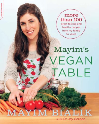 Libros Mayim's Vegan Table: More than 100 Great-Tasting and Healthy Recipes from My