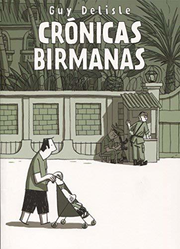 Book Crónicas birmanas by Guy Delisle(2008-08-01)