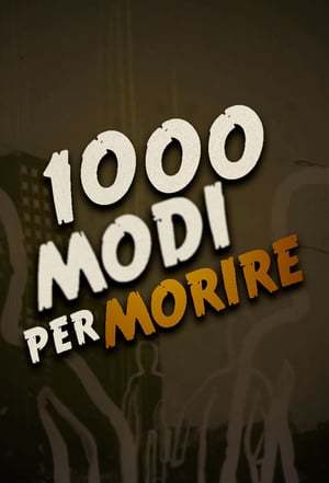 Serie 1000 maneras de morir