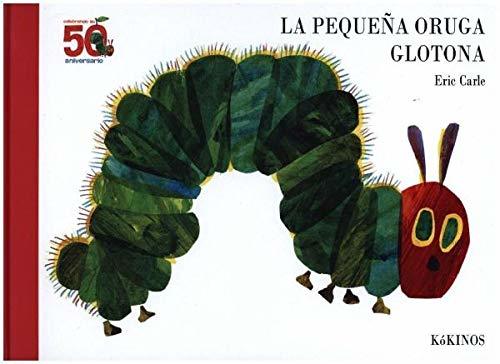 Libro La pequeña oruga glotona 50 aniversario