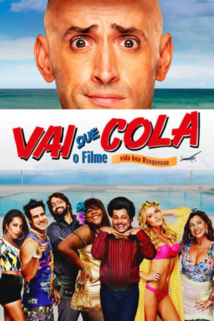 Película Vai Que Cola: O Filme