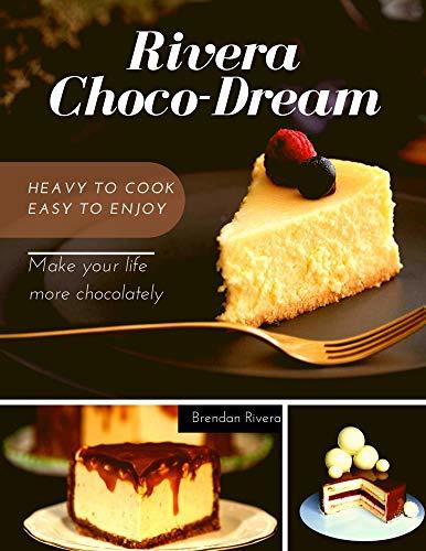 Products Rivera Choco-Dream: All your chocodreams in this book