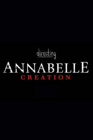 Movie Dirigiendo Annabelle: Creation