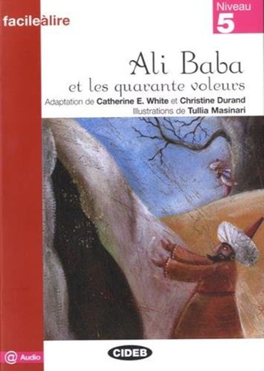 Ali Baba Et Les Quarante Voleurs. Livre Audio