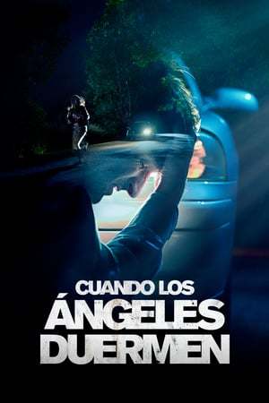 Película Cuando los ángeles duermen