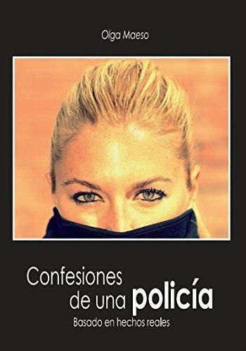 Confesiones de una policía
