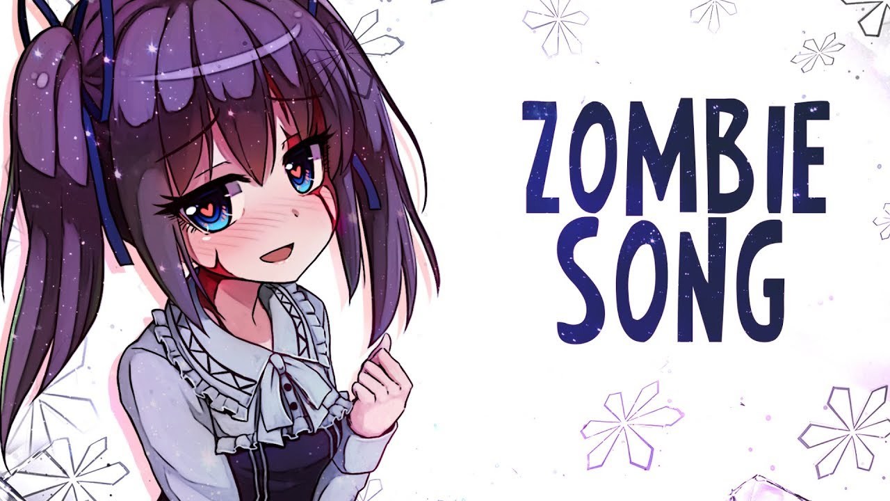 Music The zombie song nightcore 