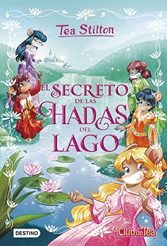 Book El secreto de las hadas del lago: Tea Stilton Especial