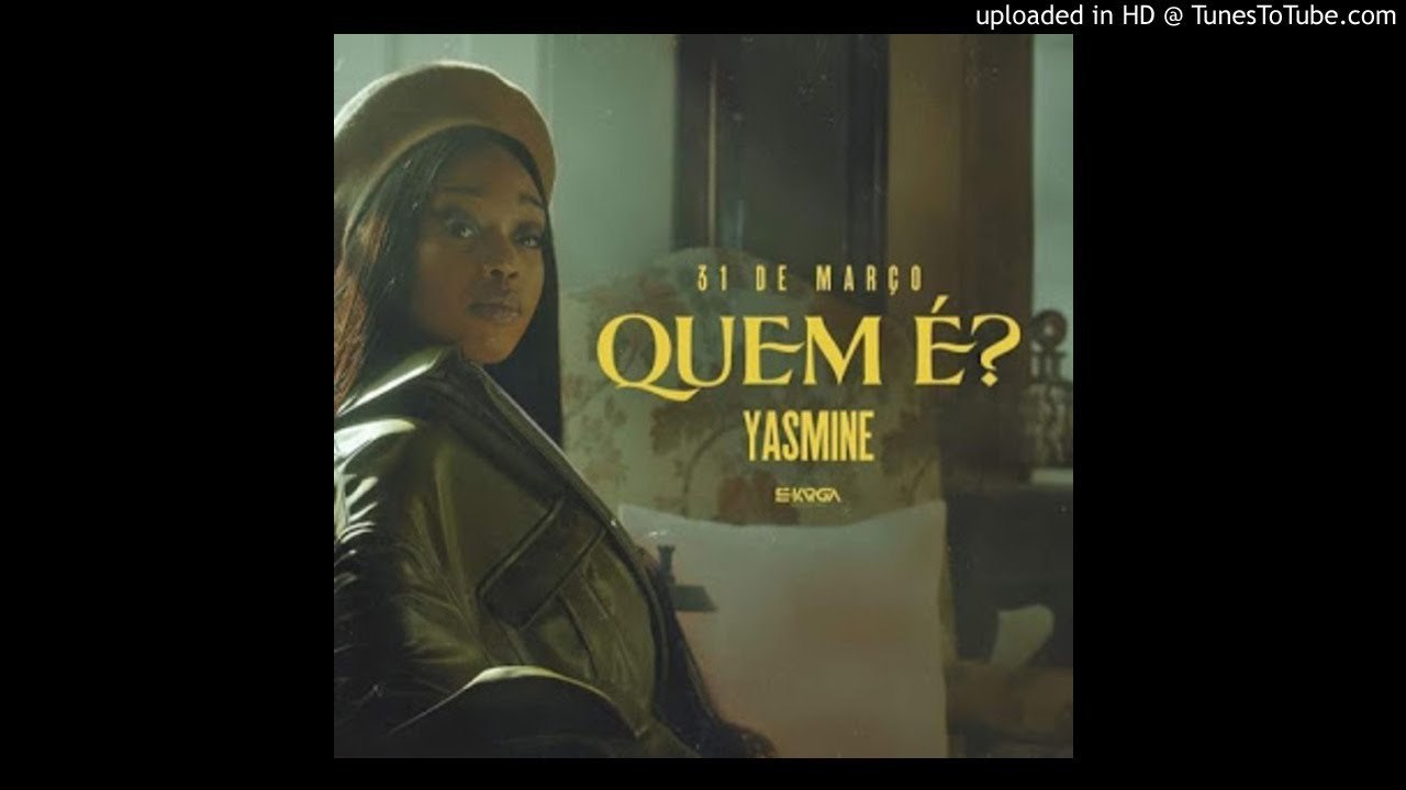 Canción Yasmine - Quem é?