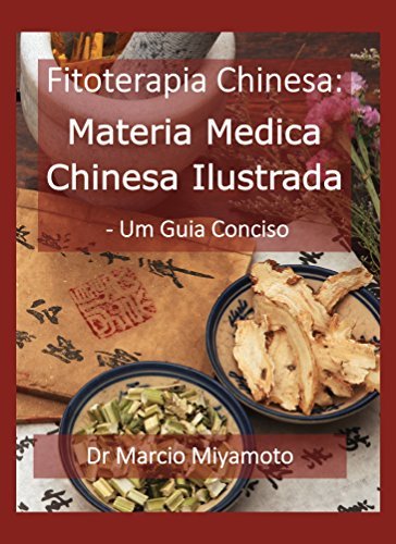 Producto Fitoterapia Chinesa: Materia Medica Chinesa - Um Guia Conciso