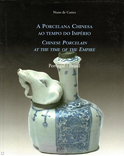 Producto A Porcelana Chinesa ao Tempo do Império