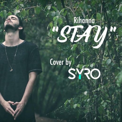 Syro - Stay