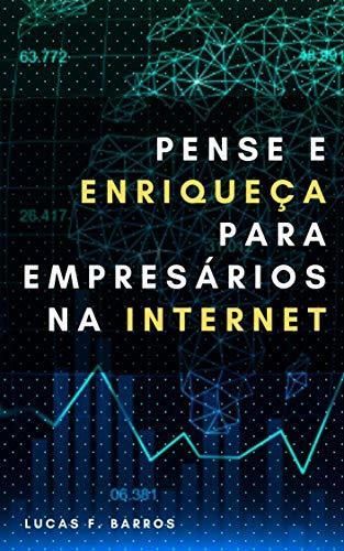 Libro Pense e Enriqueça para empresários na internet