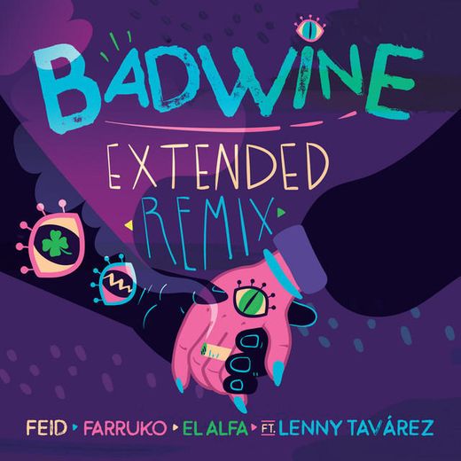 badwine - Extended Remix