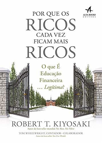 Libro Por que os Ricos Cada Vez Ficam Mais Ricos