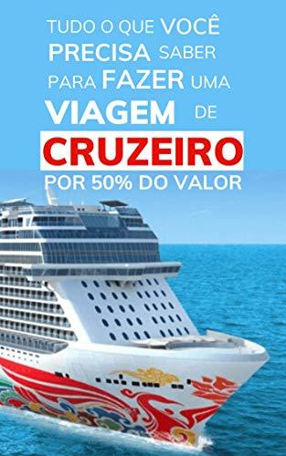 Libro TUDO O QUE VOCÊ PRECISA SABER PARA FAZER UMA VIAGEM DE CRUZEIRO