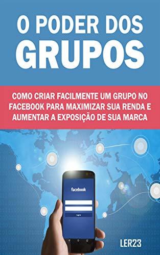 O Poder dos Grupos: E-book O Poder dos Grupos