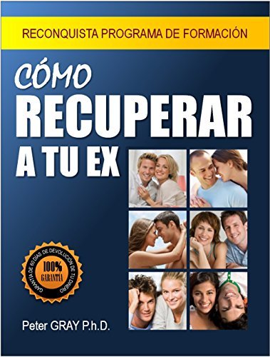 Libro Cómo Recuperar a tu Ex - Para Hombres