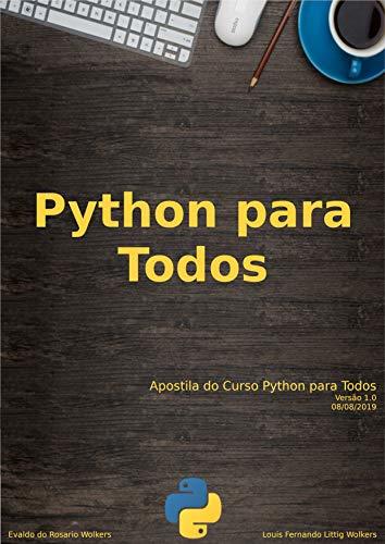 Libro Python para Todos - Apostila do curso: Aprenda a criar diversas aplicações