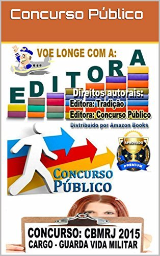 Libro Apostila Concurso Bombeiro Militar Guarda Vida do Rio de Janeiro 2015: Preparatório