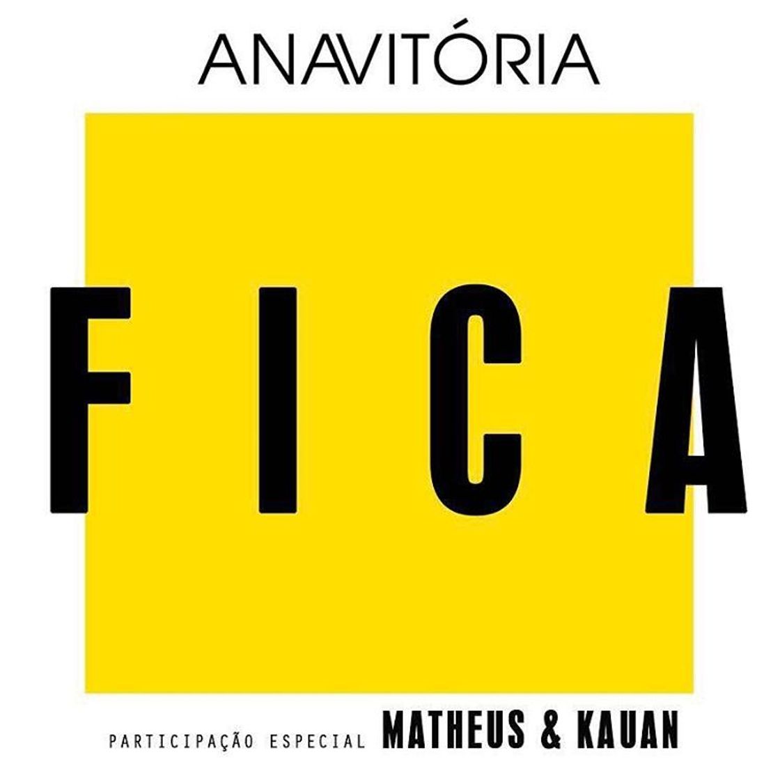 Canción Fica - Anavitória feat Mateus & Kauan