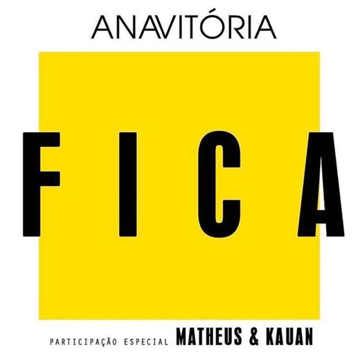 Fica - Anavitória feat Mateus & Kauan