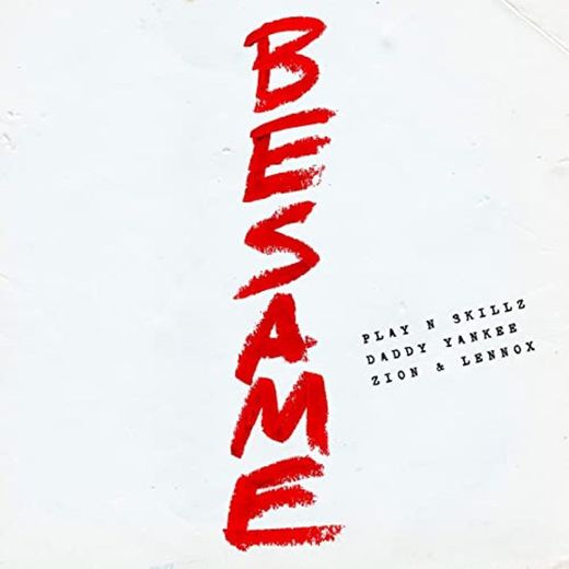 Bésame-Play N/ Daddy Yankee