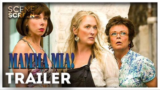 Mamma Mia! | Official Trailer | SceneScreen - YouTube