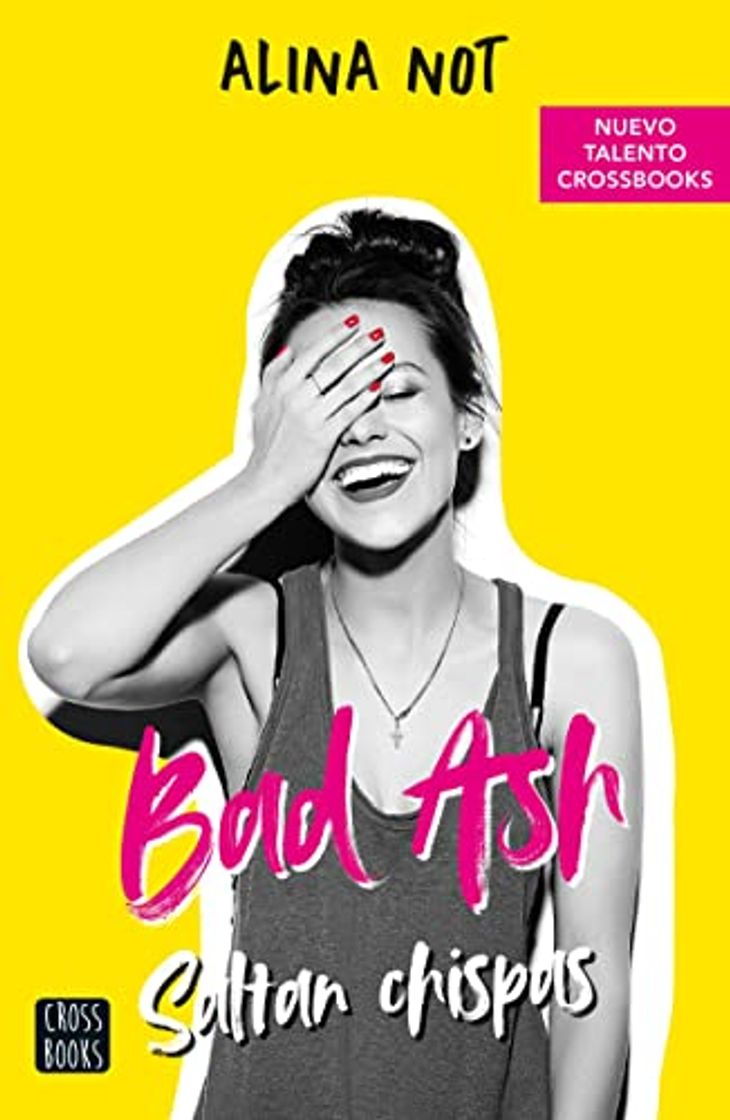 Book Bad Ash 1. Saltan chispas