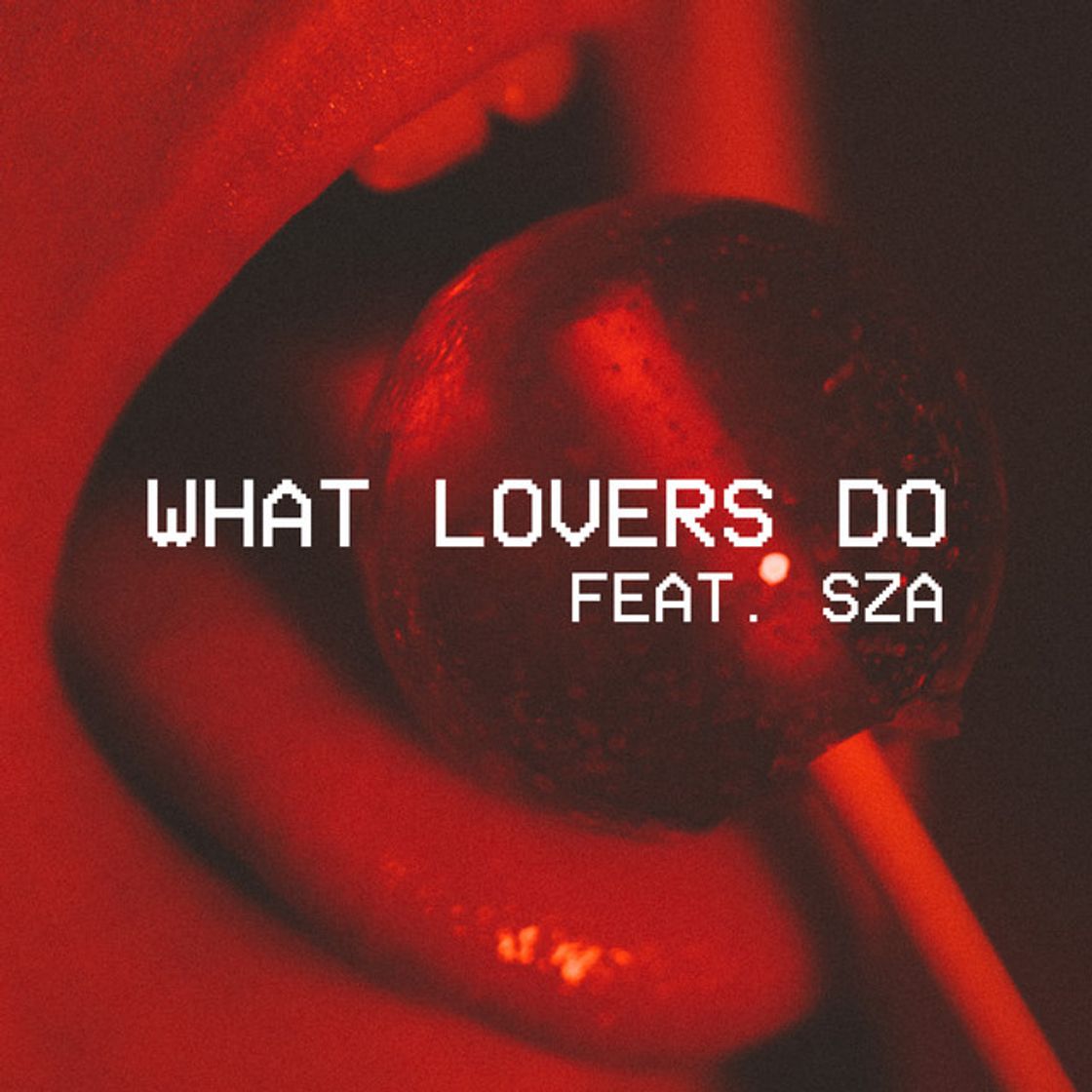 Canción What Lovers Do (feat. SZA)