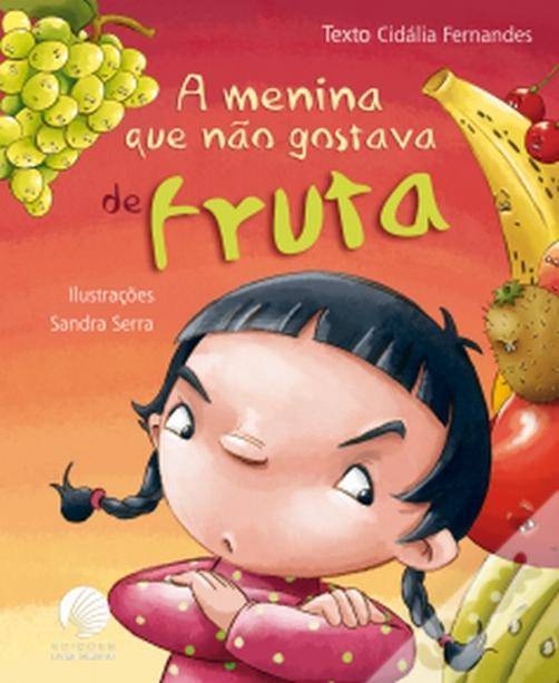 Libros A menina que não gostava de fruta