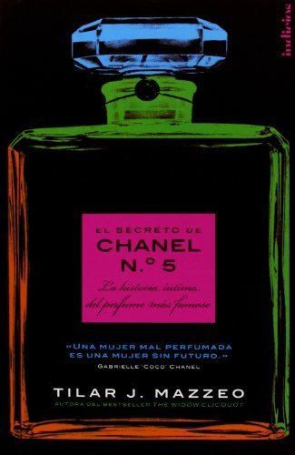 EL secreto de Chanel Nº 5: La historia íntima del perfume más