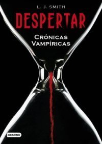 Libro Despertar: Crónicas Vampíricas 1