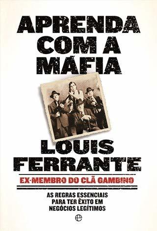 Aprenda com a Máfia