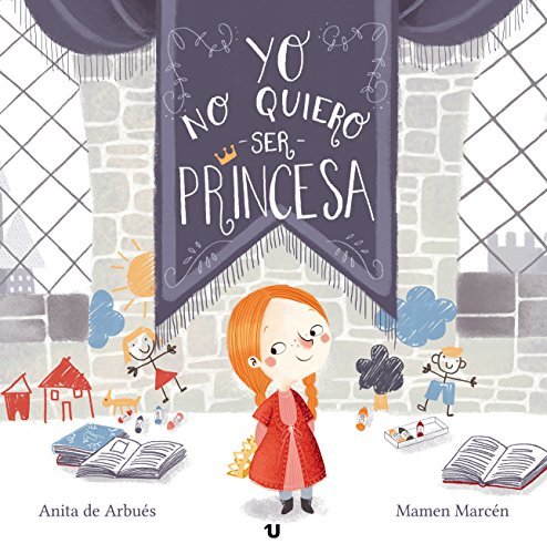 Book Yo no quiero ser princesa